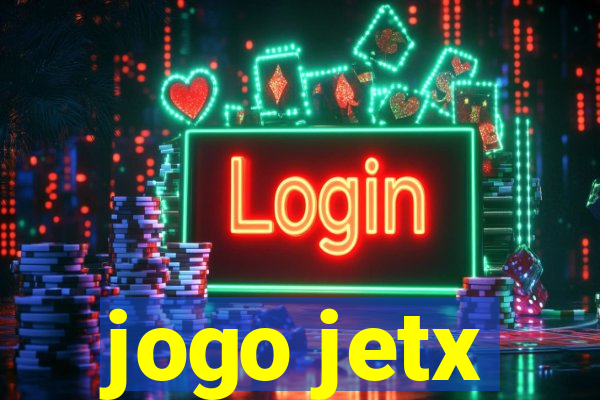 jogo jetx